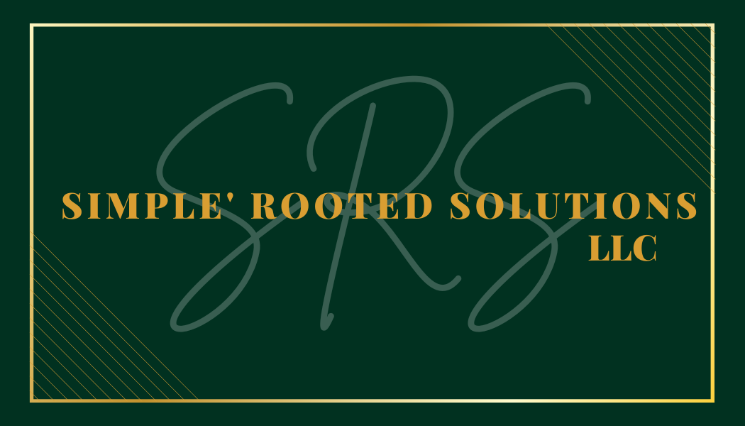 Simple’ Rooted Solutions LLC